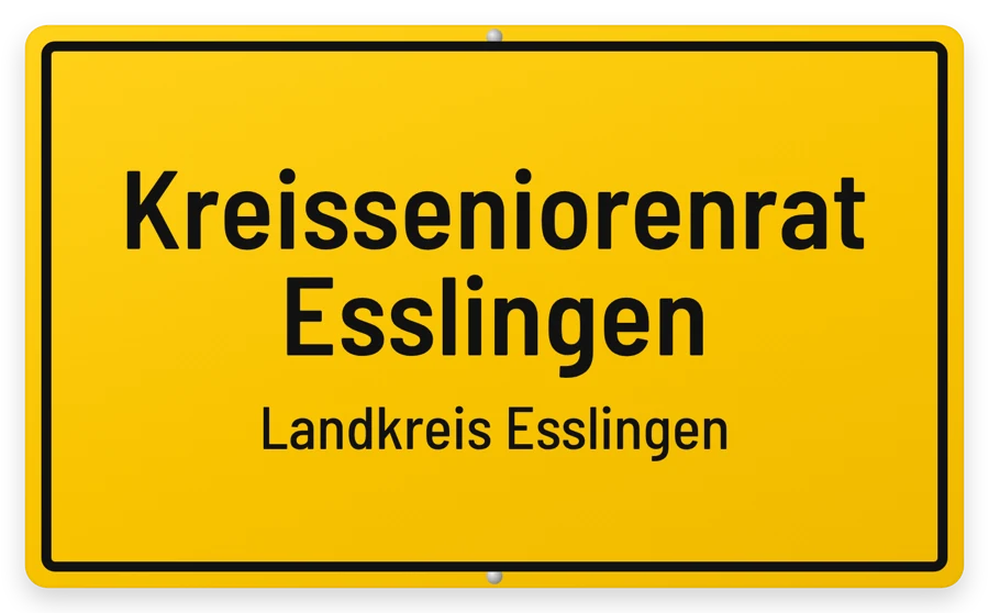 Gelbes Ortsschild mit der Aufschrift Kreisseniorenrat Esslingen, Landkreis Esslingen